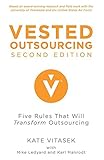 The vested outsourcing manual : a guide for creating successful business and outsourcing agreements