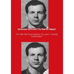 November 22nd and The Warren Report - The 1964 CBS News Report on The John F. Kennedy Assassination