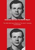 November 22nd and The Warren Report - The 1964 CBS News Report on The John F. Kennedy Assassination