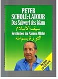 Das Schwert des Islam Revolution im Namen Allahs - Peter Scholl-Latour