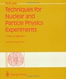 Techniques for Nuclear and Particle Physics Experiments: A How-to Approach