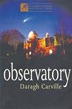 Observatory (Abbey Theatre Playscript)