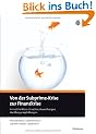 Von der Subprime-Krise zur Finanzkrise: Immobilienblase: Ursachen, Auswirkungen, Handlungsempfehlungen