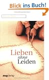 Lieben ohne Leiden