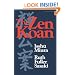 The Zen Koan: Its History and Use in Rinzai Zen