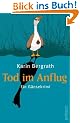 Tod im Anflug: Ein G�nsekrimi