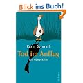 Tod im Anflug: Ein G�nsekrimi