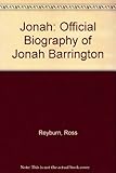 Jonah : the official biography of Jonah Barrington