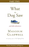 Theories, Predictions, and Diagnoses: Part Two from What the Dog Saw