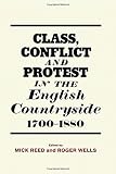 Class, conflict and protest in the English countryside, 1700-1880