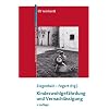 Kindeswohlgef�hrdung und Vernachl�ssigung