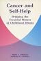 Cancer and Self-Help: Bridging the Troubled Waters of Childhood Illness