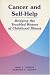 Cancer and Self-Help: Bridging the Troubled Waters of Childhood Illness