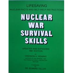 Nuclear War Survival Skills: Updated and Expanded 1987 Edition by Nuclear Survival Manuals