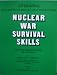 Nuclear War Survival Skills: Updated and Expanded 1987 Edition