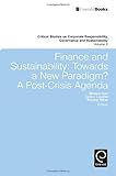 Finance and sustainability : towards a new paradigm? : a post-crisis agenda