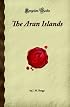 The Aran Islands (Forgotten Books)