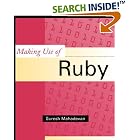 Click here to buy Making Use of Ruby by  Suresh Mahadevan, Rashi Gupta, Shweta Bhasin, and Madhushree Ganguly.