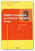 NMDA antagonists as potential analgesic drugs (Progress in Inflammation Research)