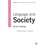 language and society volume 10 collected works of mak halliday