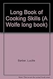 The long book of cooking skills in pictures