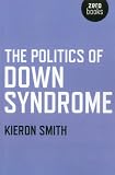 The Politics of Down Syndrome
