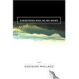 Everything Will Be All Right