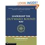Leadership the Outward Bound Way: Becoming a Better Leader in the Workplace, in the Wilderness, and in Your Community