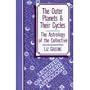 The Outer Planets and Their Cycles: The Astrology of the Collective