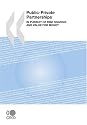 Public-Private Partnerships: In Pursuit of Risk Sharing and Value for Money