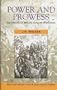 Power and Prowess: The Origins of Brooke Kingship in Sarawak (Southeast Asia Publications Series)