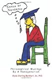 Sense or Nonsense: Philosophical Musings By A Nonagenarian