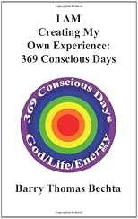I AM Creating My Own Experience: 369 Consciously Days 