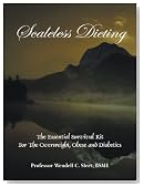 SCALELESS DIETING: The Essential Survival Kit For The Overweight, Obese and Diabetics