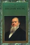 Teachings of Presidents of the Church: Brigham Young