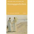 Feiertagsgeschichten: Erz�hlungen und Betrachtungen