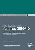 The taxation of families 2009/10 : a review of how families are currently taxed and affected by recent changes : an international comparison