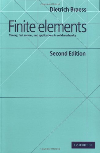 finite elements theory fast solvers and applications in solid mechanics