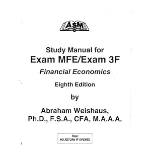 ASM MFE Study Manual for the Exam MFE\/3F