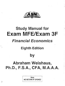 ASM MFE Study Manual for the Exam MFE\/3F