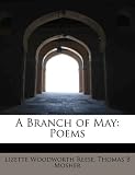 A Branch of May: Poems