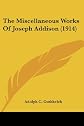 Miscellaneous Works Of Joseph Addison (The Works Of Joseph Addison)