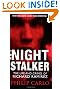 The Night Stalker: The Life and Crimes of Richard Ramirez (Pinnacle True Crime)