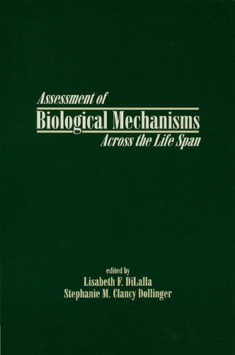 Assessment of Biological Mechanisms Across the Life Span