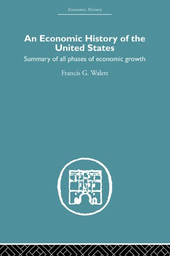 An Economic History of the United States Since 1783