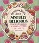 Grandma Rose's Sinfully Delicious Snacks, Nibbles, Noshes & Other Delights