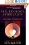 Sex, Ecology, Spirituality: The Spirit of Evolution, Second Edition