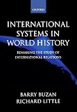 International Systems in World History: Remaking the Study of International Relations