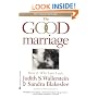 The Good Marriage: How and Why Love Lasts