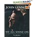 We All Shine on: The Stories Behind Every John Lennon Song 1970 - 1980